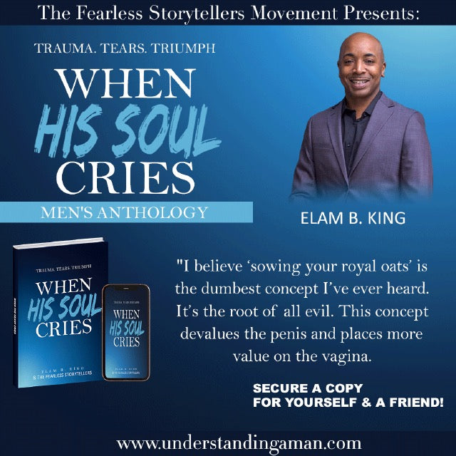 WHEN HIS SOUL CRIES - MEN'S ANTHOLOGY